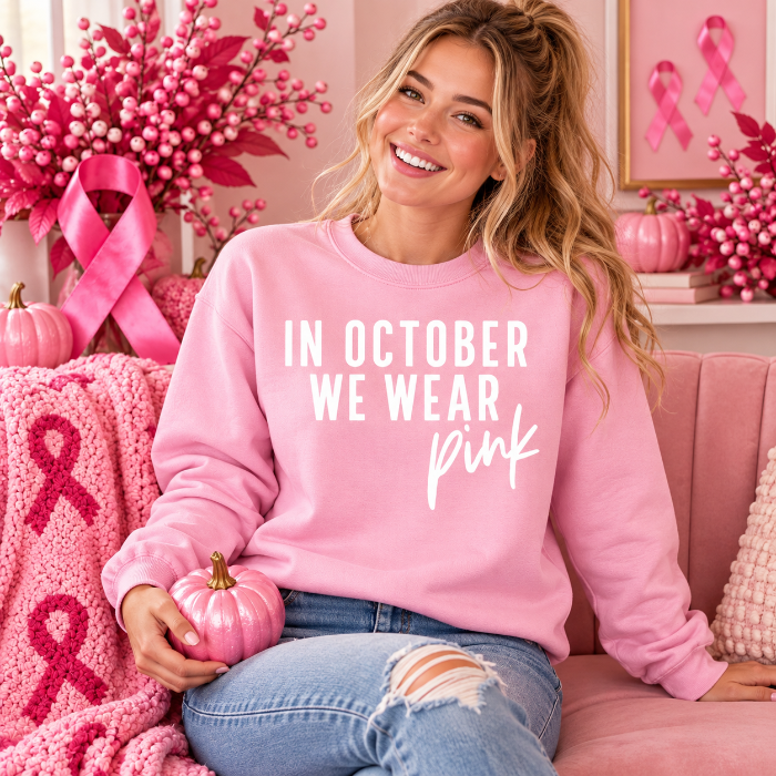 In October We Wear Pink Breast Cancer Awareness Crewneck